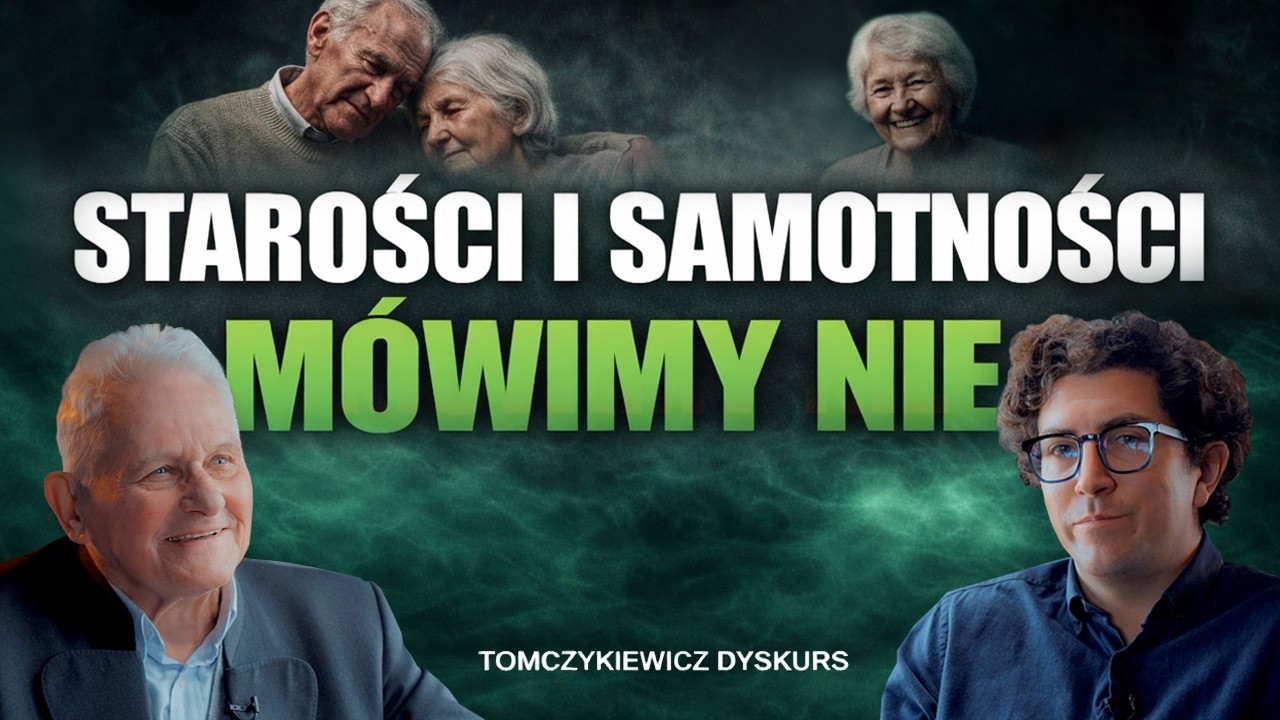 Tomczykiewicz Dyskurs - Andrzej Kobiela - Starości i Samotności m&oacute;wimy NIE