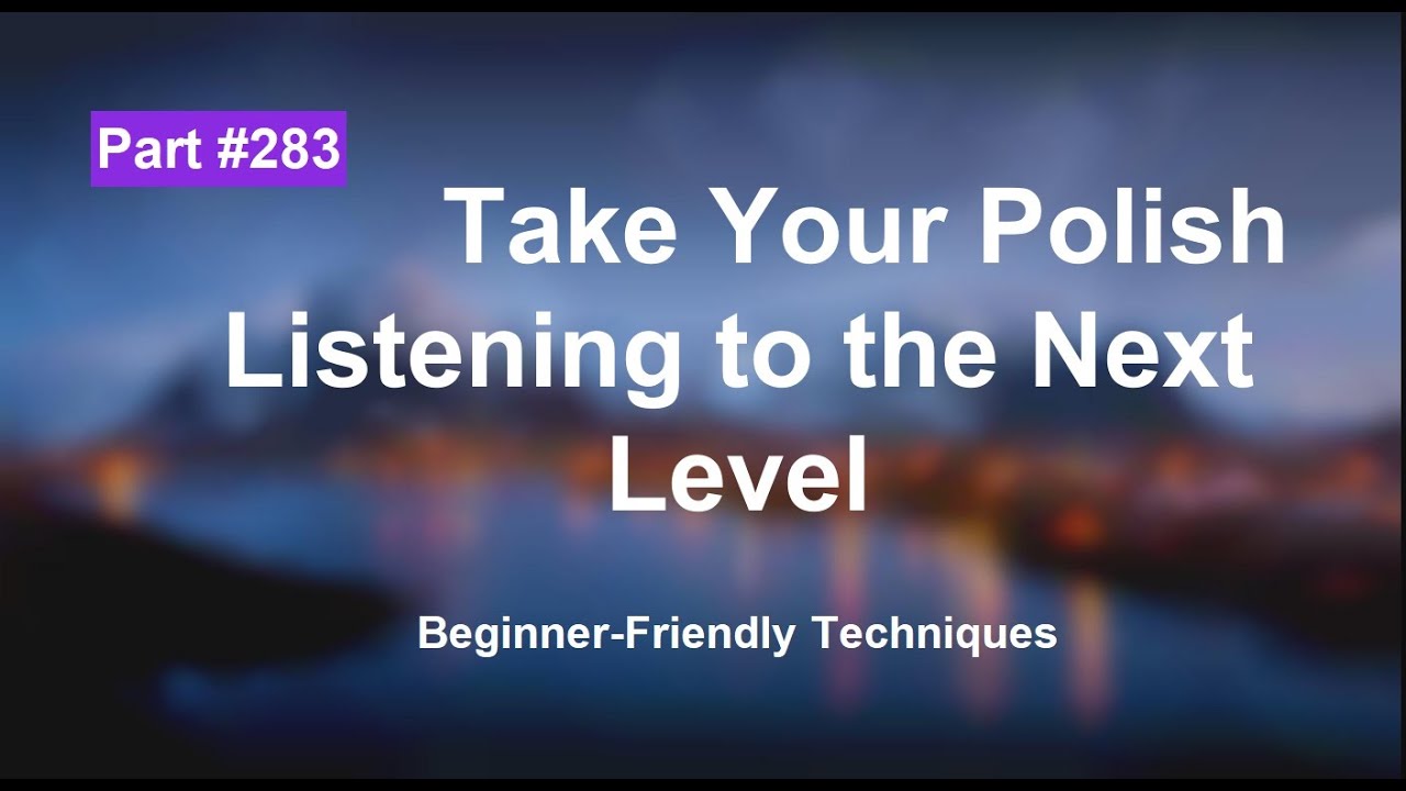 Master Polish Listening Comprehension for Beginners part 283