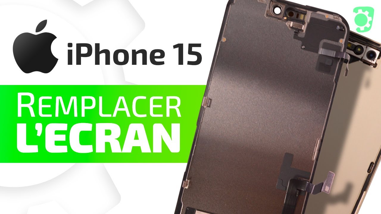 Comment changer l'écran de l'iPhone 15 ? Tuto Brico-phone