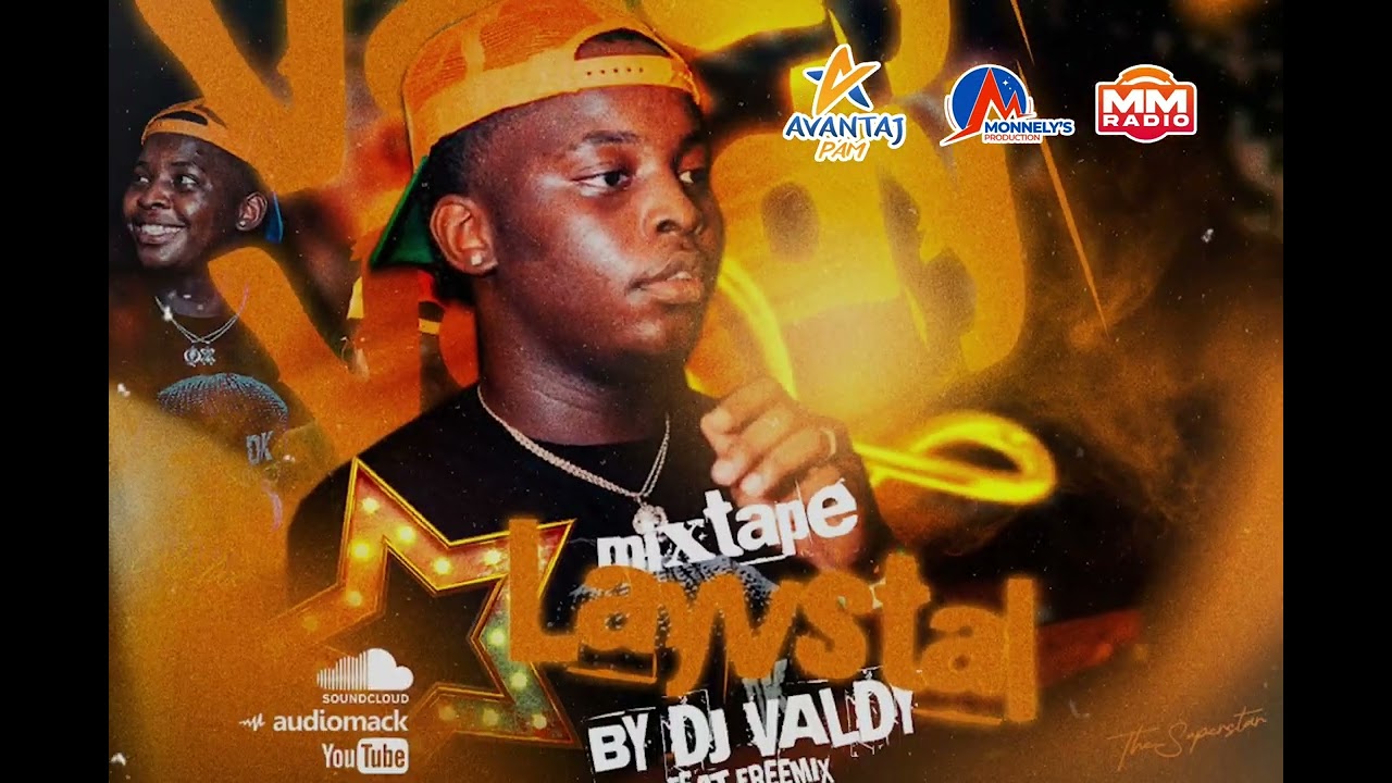 DJ VALDY--Mixtape Layvstal ft Freemix [official audio]