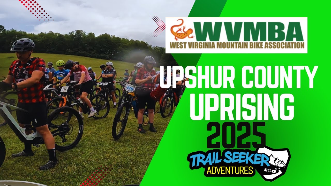 WVMBA UPSHUR COUNTY UPRISING 2025 XC E-MTB / MTB RACE