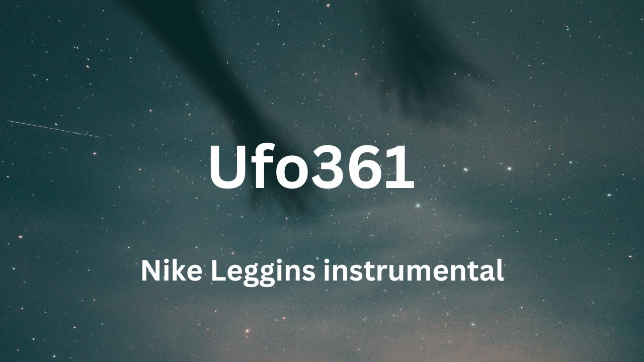 UFO361 Nike Leggins Instrumental