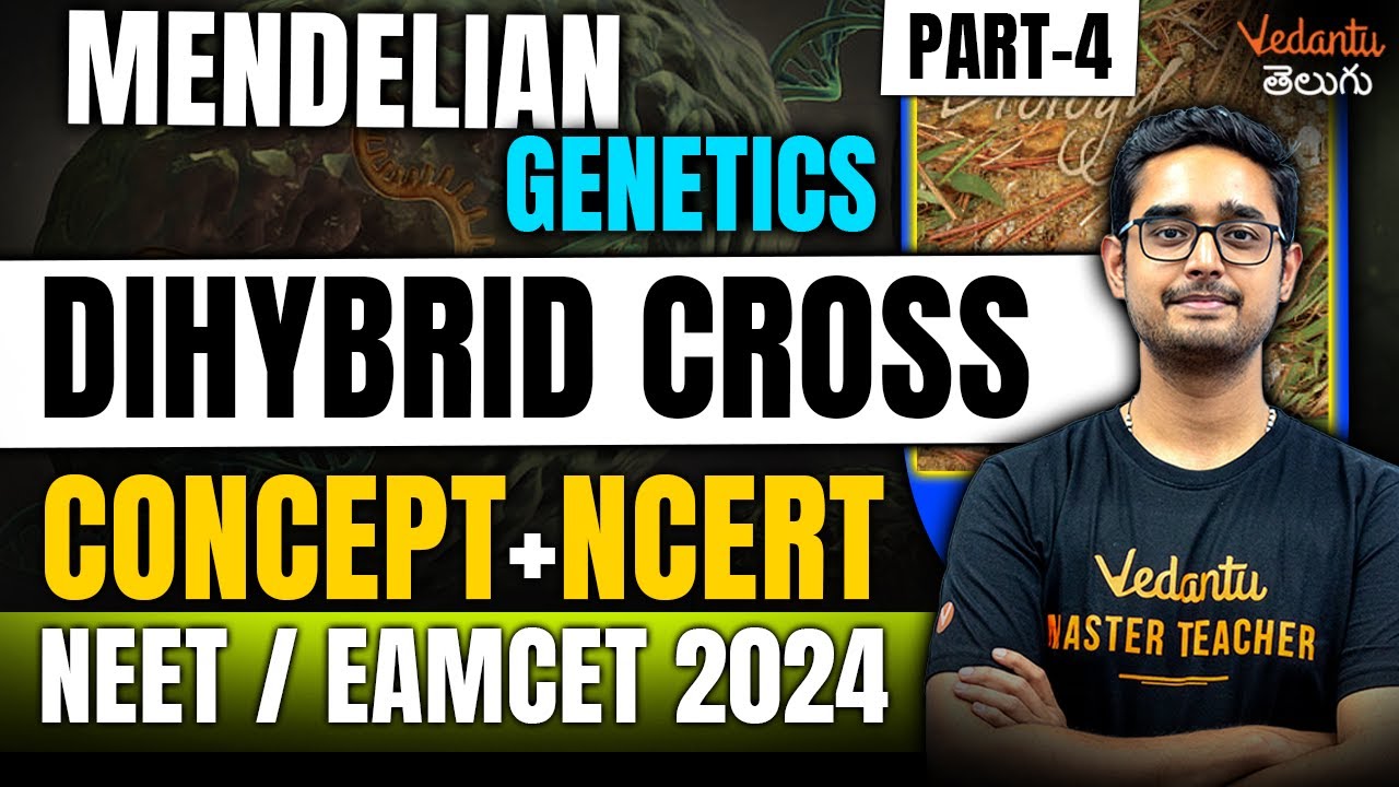 Genetics-Dihybrid Cross | NCERT Biology | NEET/EAMCET 2024 | Ajay sir