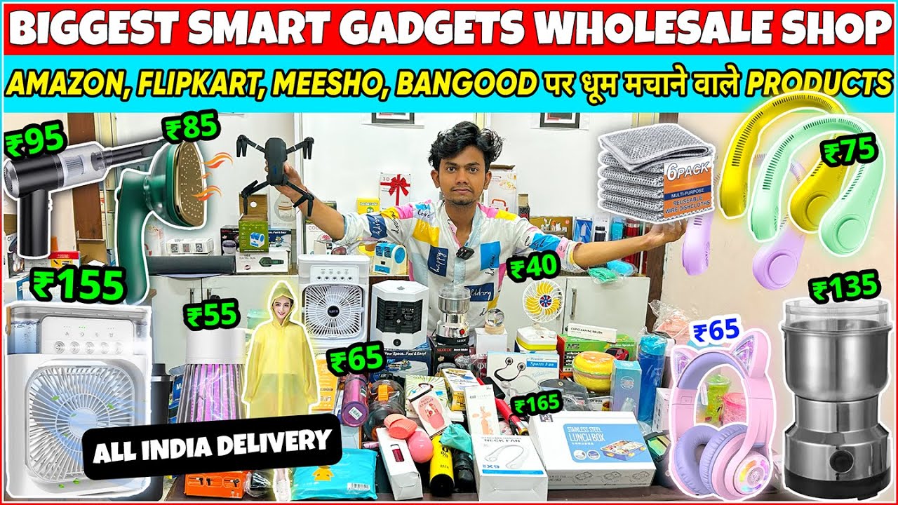 सब पीछे पड़े है इनके | Unique Smart Gadgets in Wholesale Price | Biggest Smart Gadget Warehouse