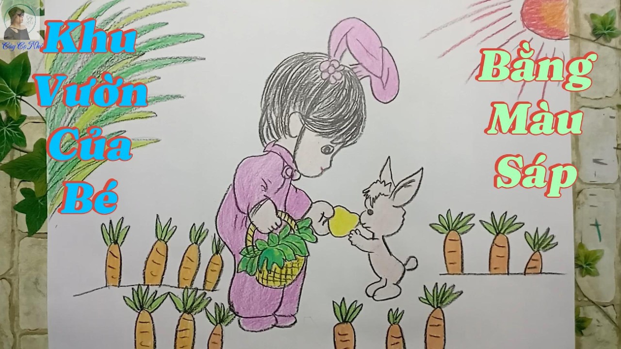 Cách Vẽ Khu Vườn Của Bé Bằng Màu Sáp | Tranh Thiên Nhiên Dễ Thương – Cây Cọ Nhỏ