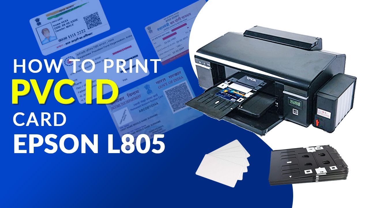HOW TO PRINT PVC ID CARD EPSON L805