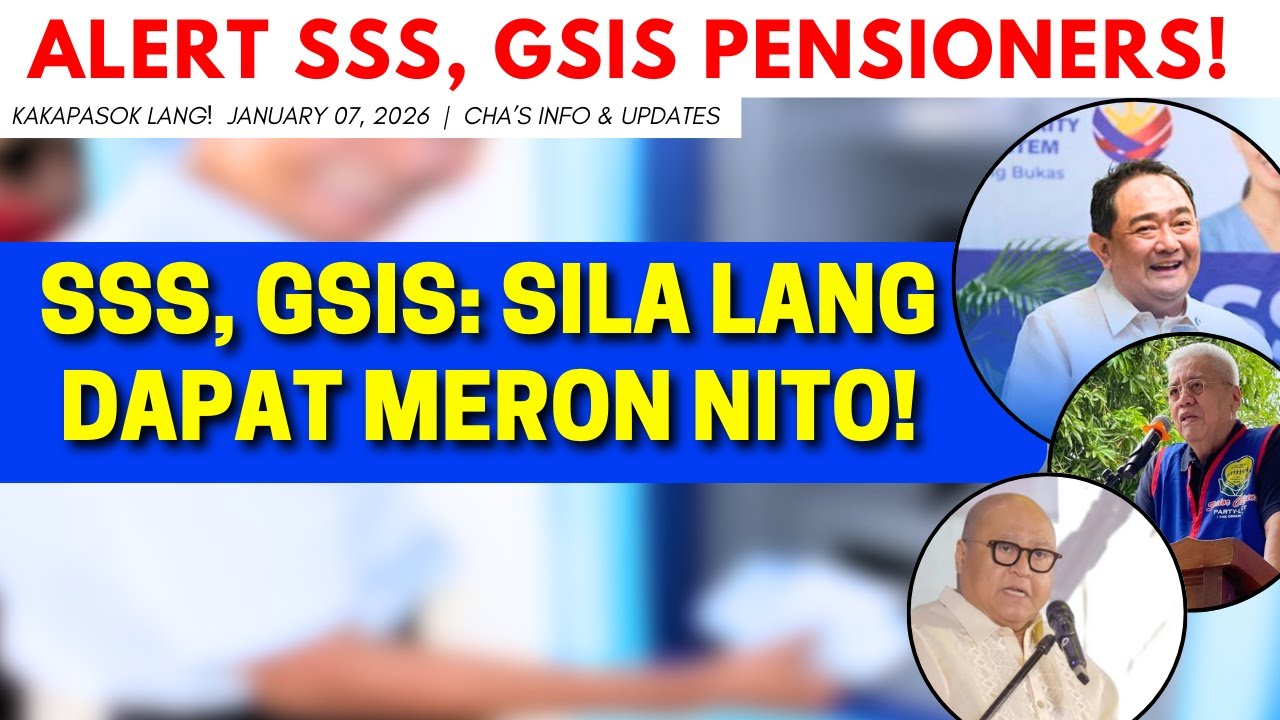 ✅ ALL SSS, GSIS PENSIONERS! "SSS, GSIS: SILA LANG DAPAT MERON NITO! | SANGAYON BA KAYO?! 