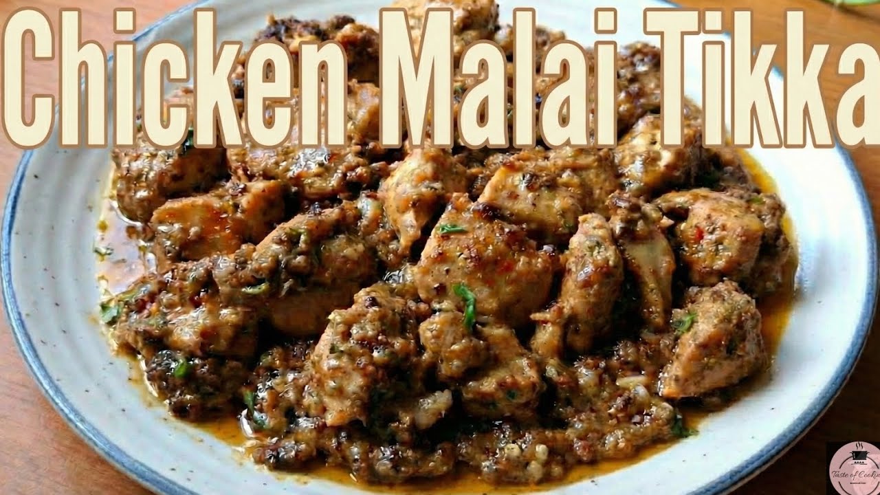 Chicken Malai Tikka Recipe| Malai Tikka| Taste of Cooking| Starter Recipe| 