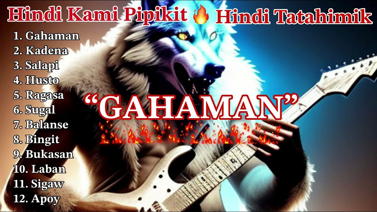 SINO ANG TUNAY NA GAHAMAN? | PINOY ROCK SONG PLAYLIST 🔥💥🎸