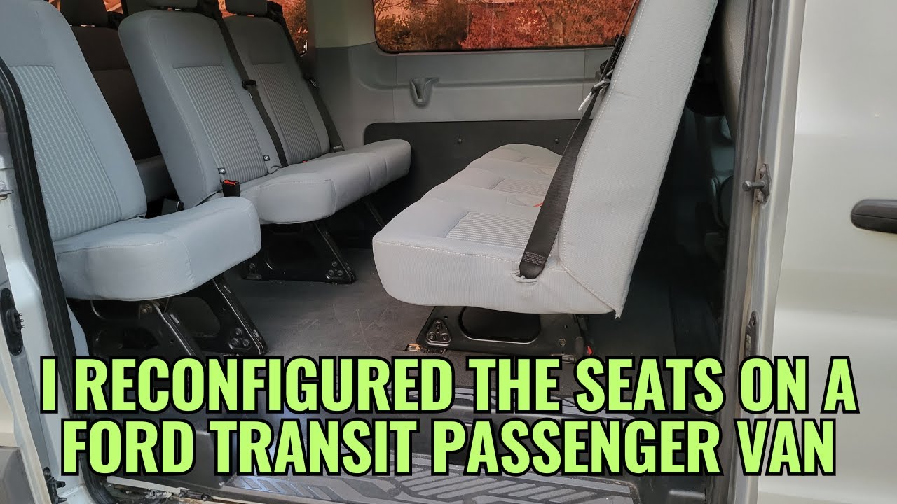 DIY: I Reconfigured the Seats on a Ford Transit Passenger Van