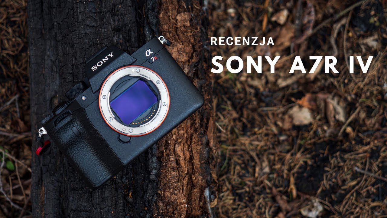 Sony A7R IV - recenzja