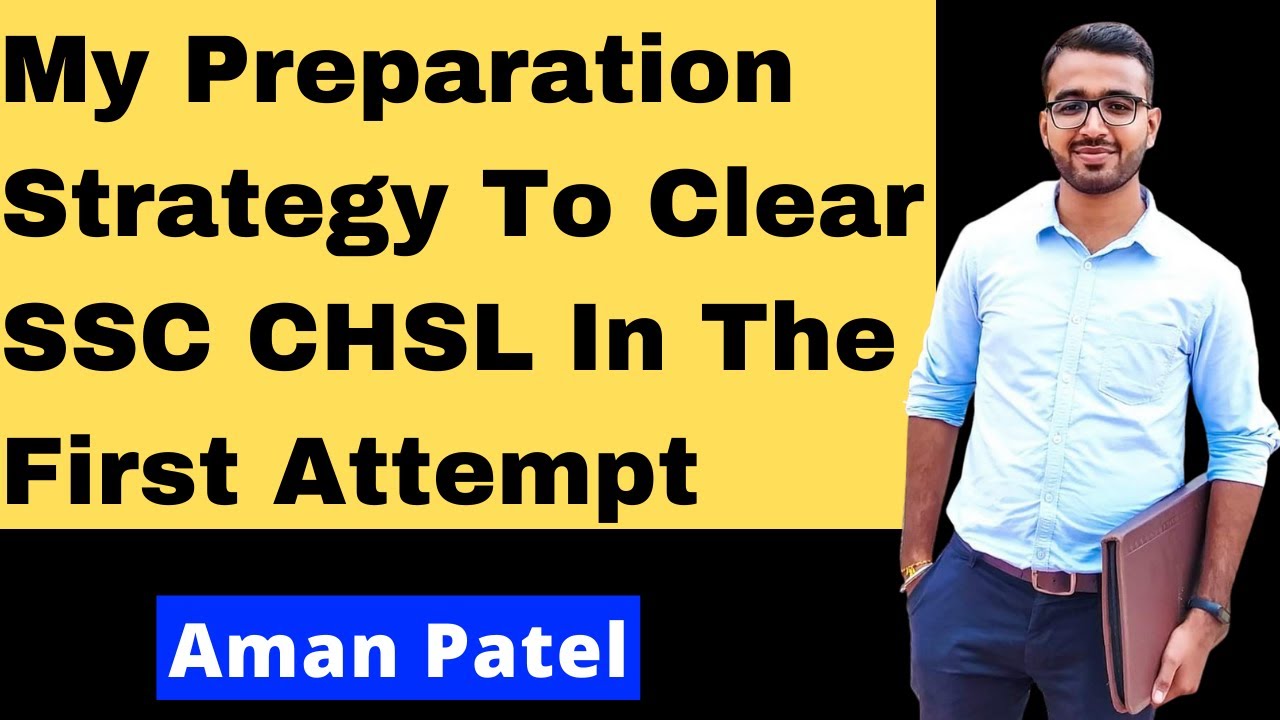 My Preparation Strategy To Clear SSC CHSL In The First Attempt | Aman Patel | Fullscore
