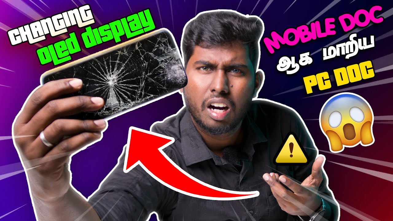 Mobile Doc-ஆக மாறிய PC Doc | Changing Mobile Display | Sister Broke Mobile Display 😥😱