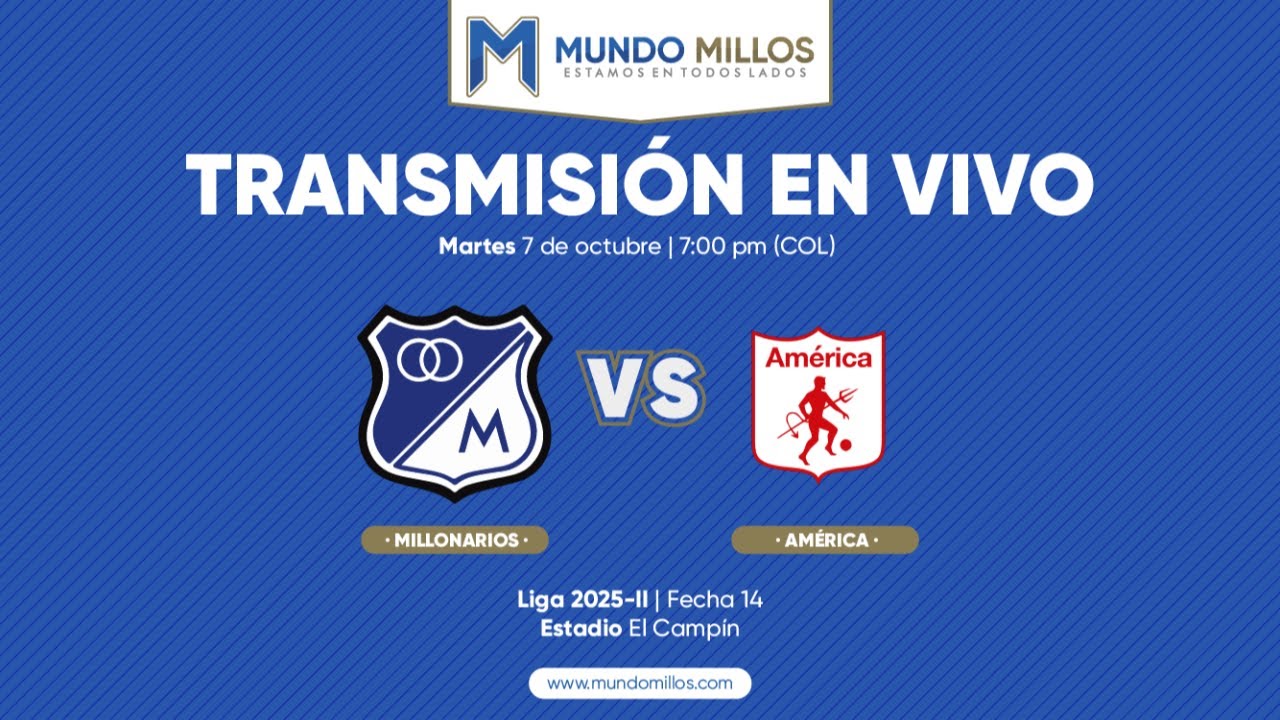 EN VIVO | MILLONARIOS vs Am&eacute;rica I Fecha 14 Liga 2025-II | TRANSMISI&Oacute;N EN VIVO