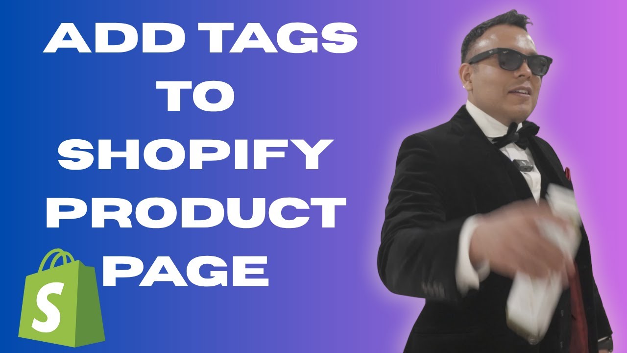 How to Add Tags to Shopify Product Page  Full Guide 2025