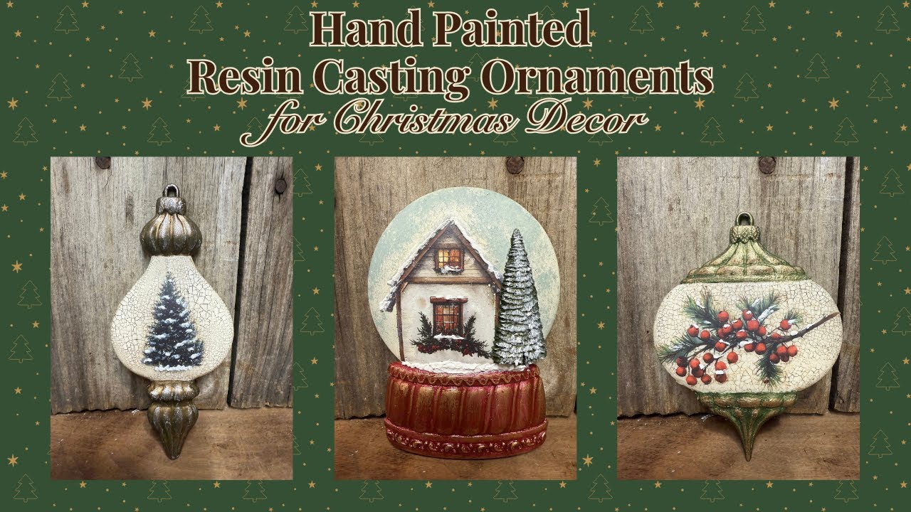 Custom Resin Casting Ornaments Tutorial | Crackle Varnish + Transfers + Vintage Holiday Finish 🎄✨