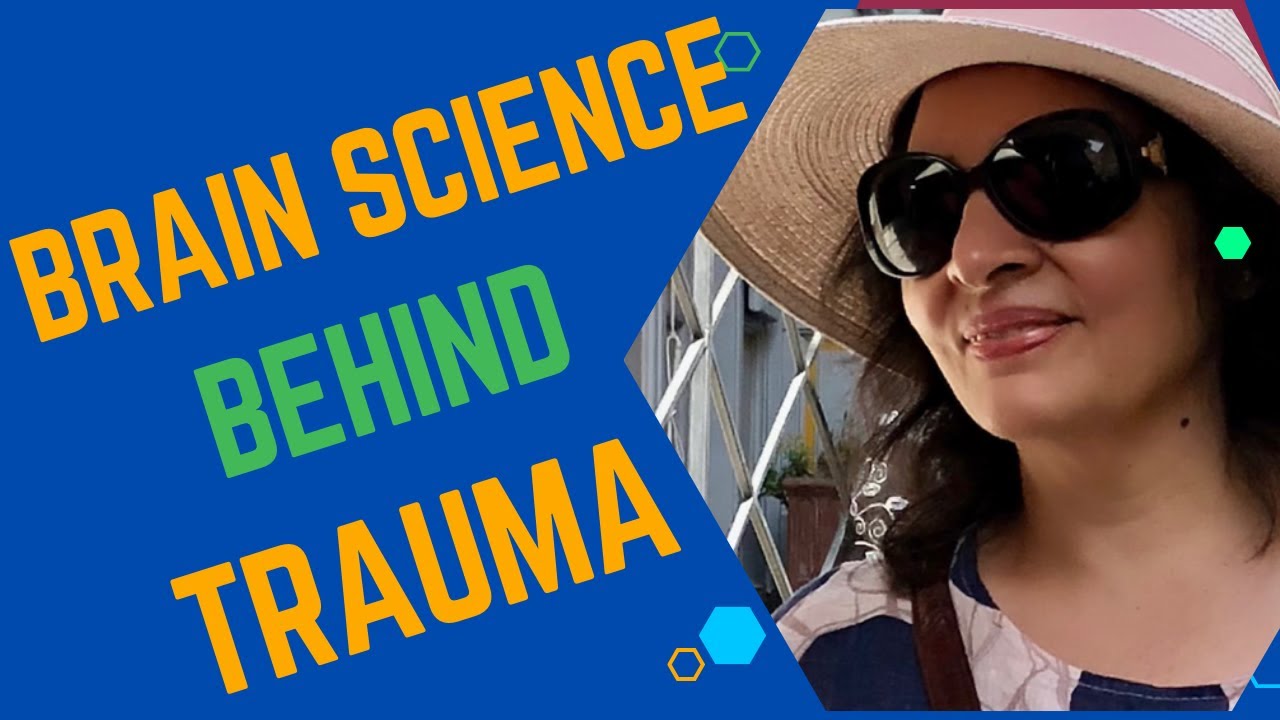 Brain Science Behind Trauma