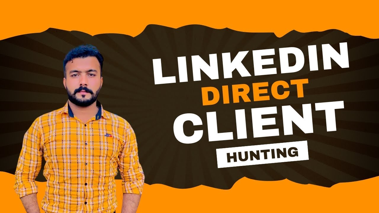 LinkedIn Direct Client Hunting | LinkedIn Freelance | How To Get Clients On Linkedin |