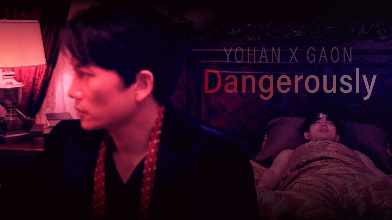 Kang Yo Han x Kim Ga On  l  Dangerously