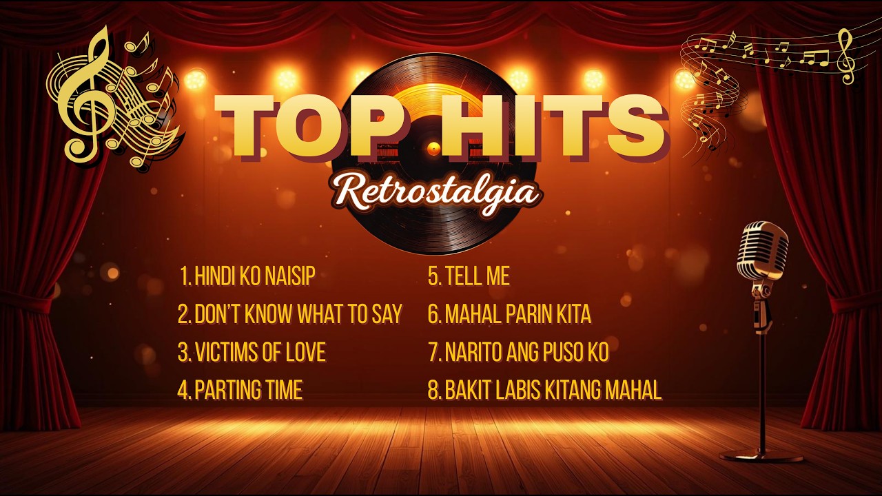 Retrostalgia Top Hits | Timeless OPM & Classic Covers