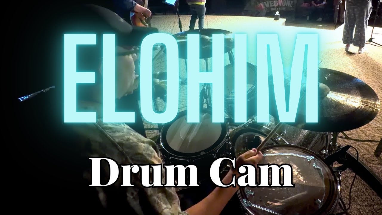Elohim by: Bethel Music | Drum Cam | In-Ear Mix | Cover