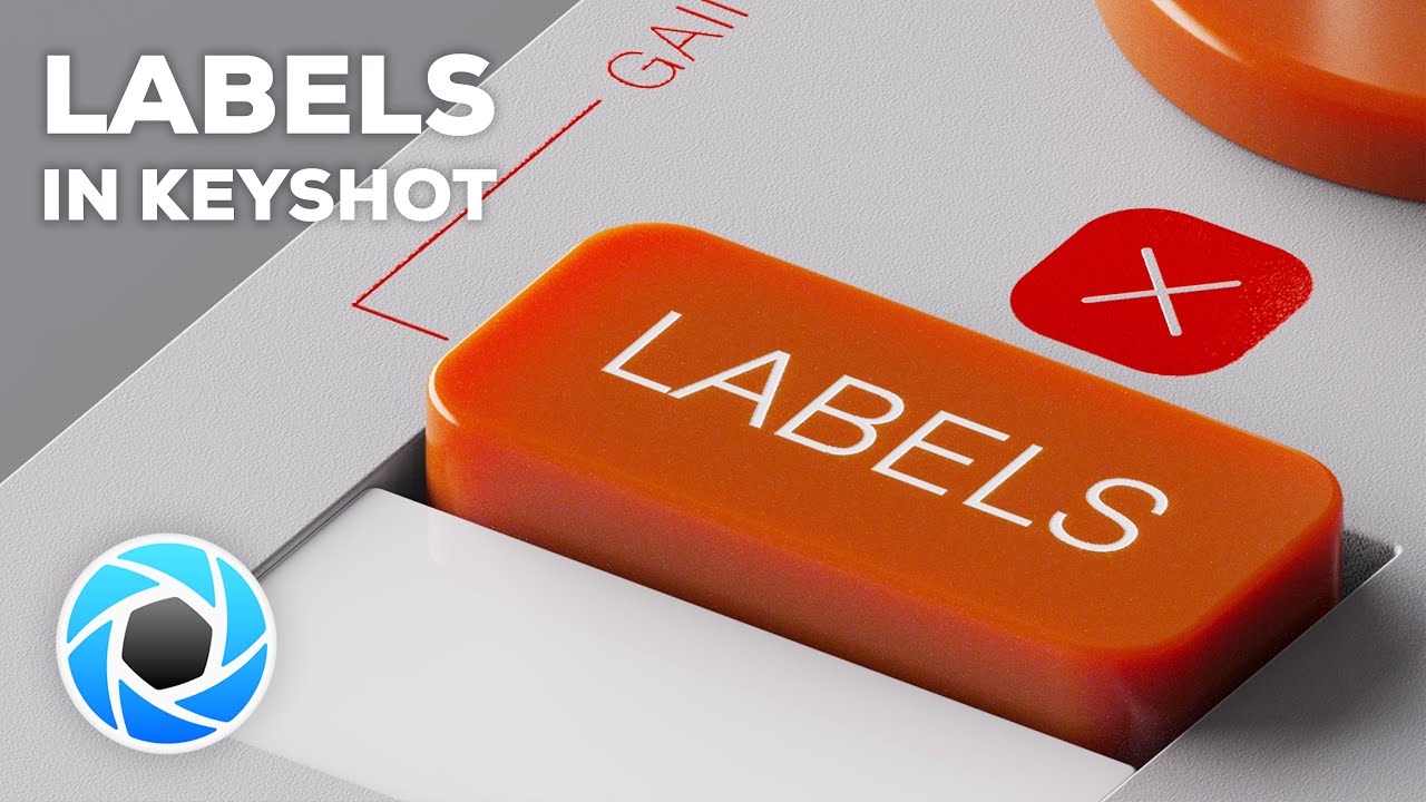 Keyshot labels, how to get it right!