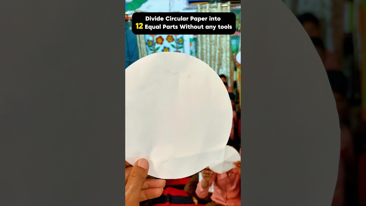 Activity I Challenge I Divide a Circular Paper into 12 equal parts without any tools #shorts #craft