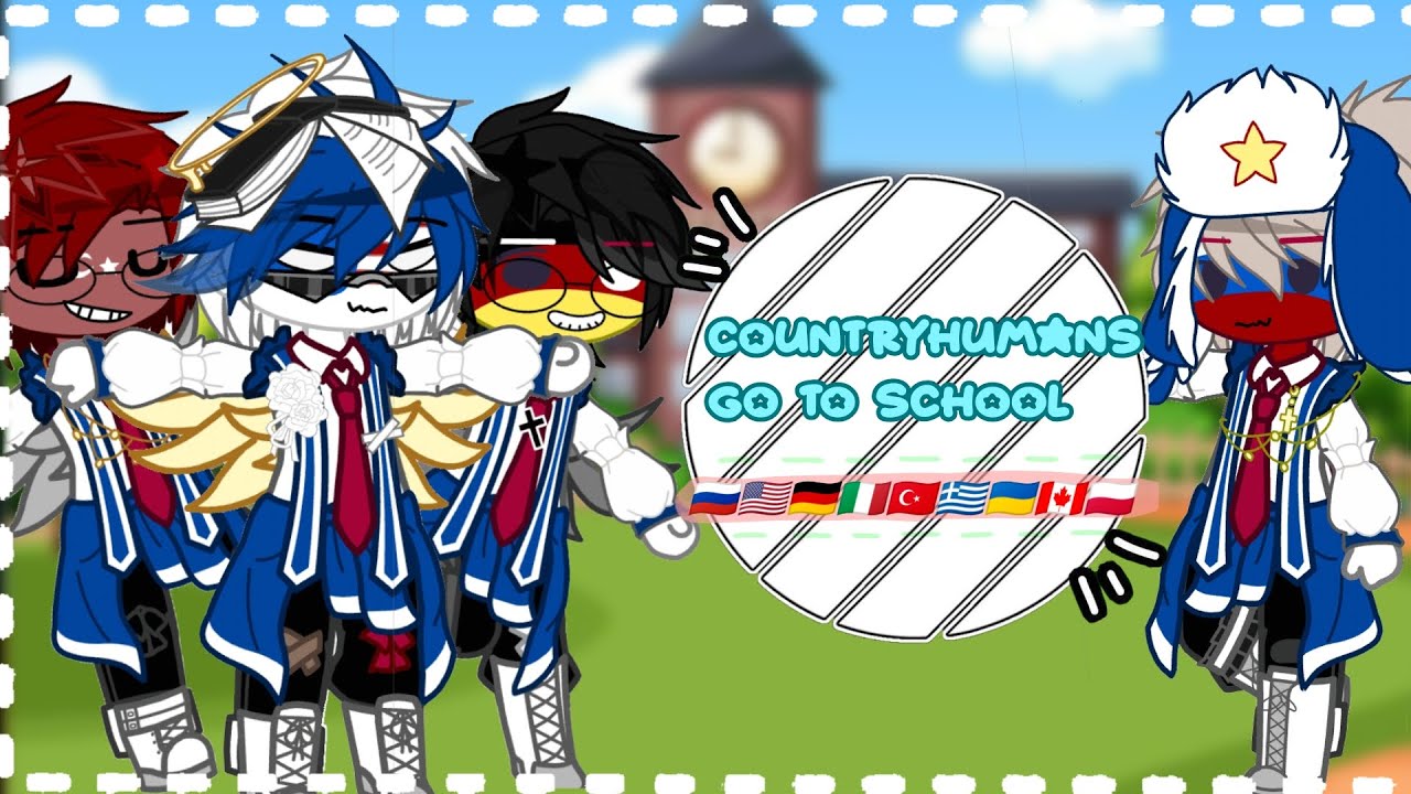⏤͟͟͞͞✰Countryhumans Go To School #countyhumans #gachacountryhumans #school #yt@Countryhumans_marry 