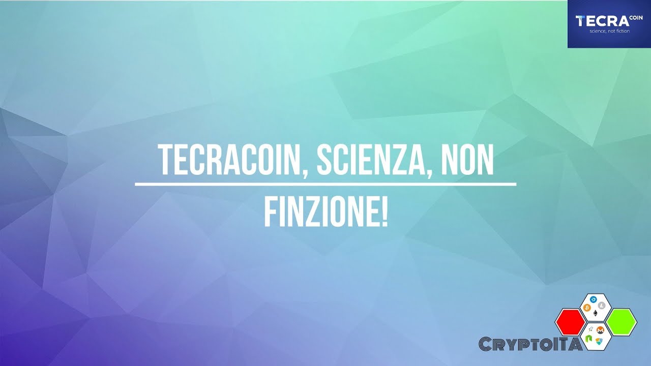 [CRYPTO - ITA] TecraCoin, scienza, non finzione!