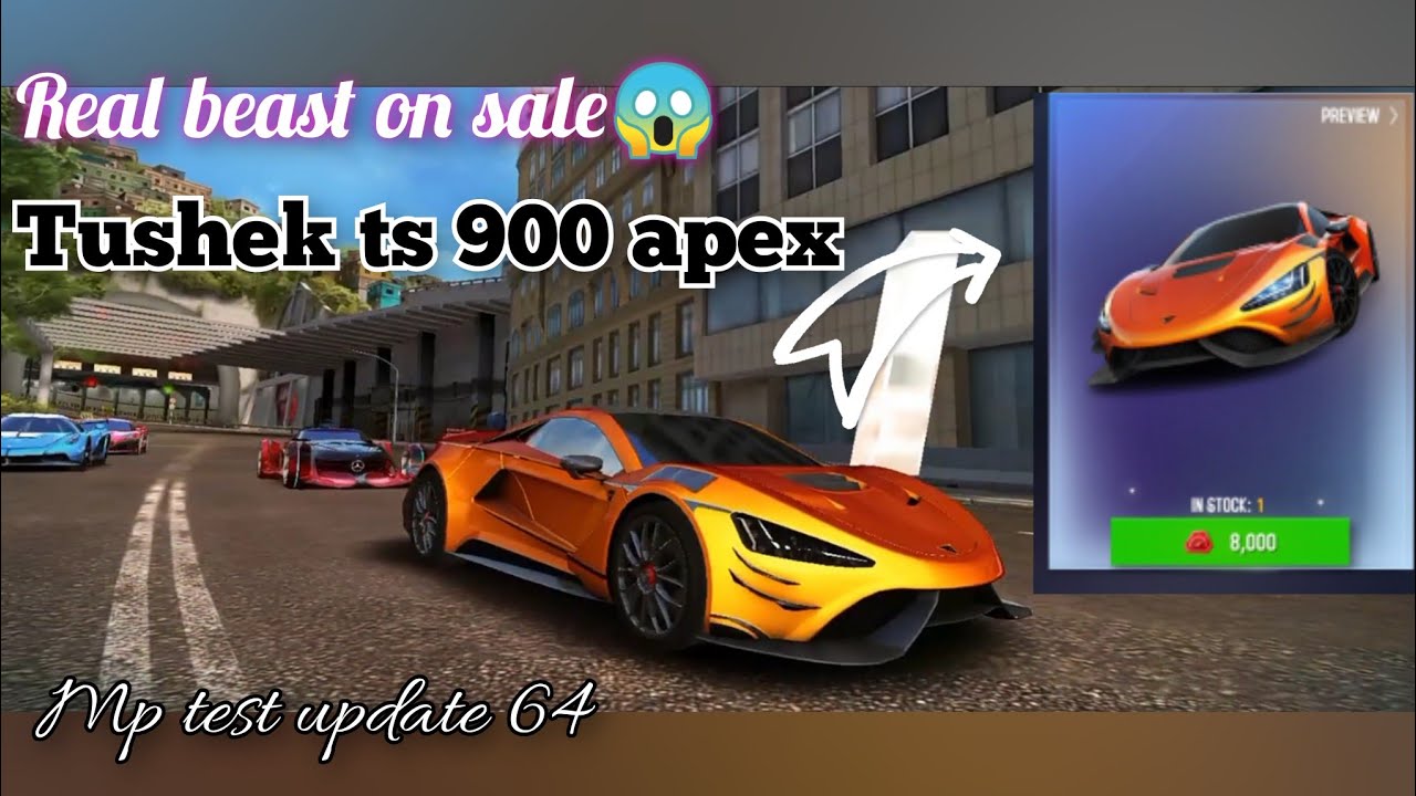 Asphalt 8 | True beast on sale😱. Tushek ts 900 apex mp test. update 64