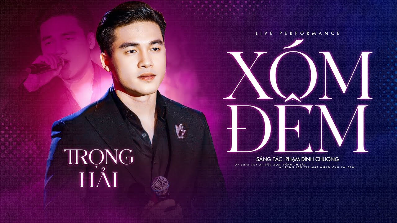 Xóm Đêm - Trọng Hải (Sáng tác: Phạm Đình Chương) - Đường về canh thâuĐêm khuya ngõ sâu như không màu
