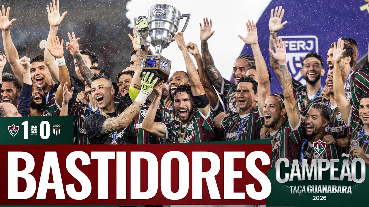 BASTIDORES - FLU 1 X 0 MARICÁ - CAMPEÃO DA TAÇA GUANABARA 2026
