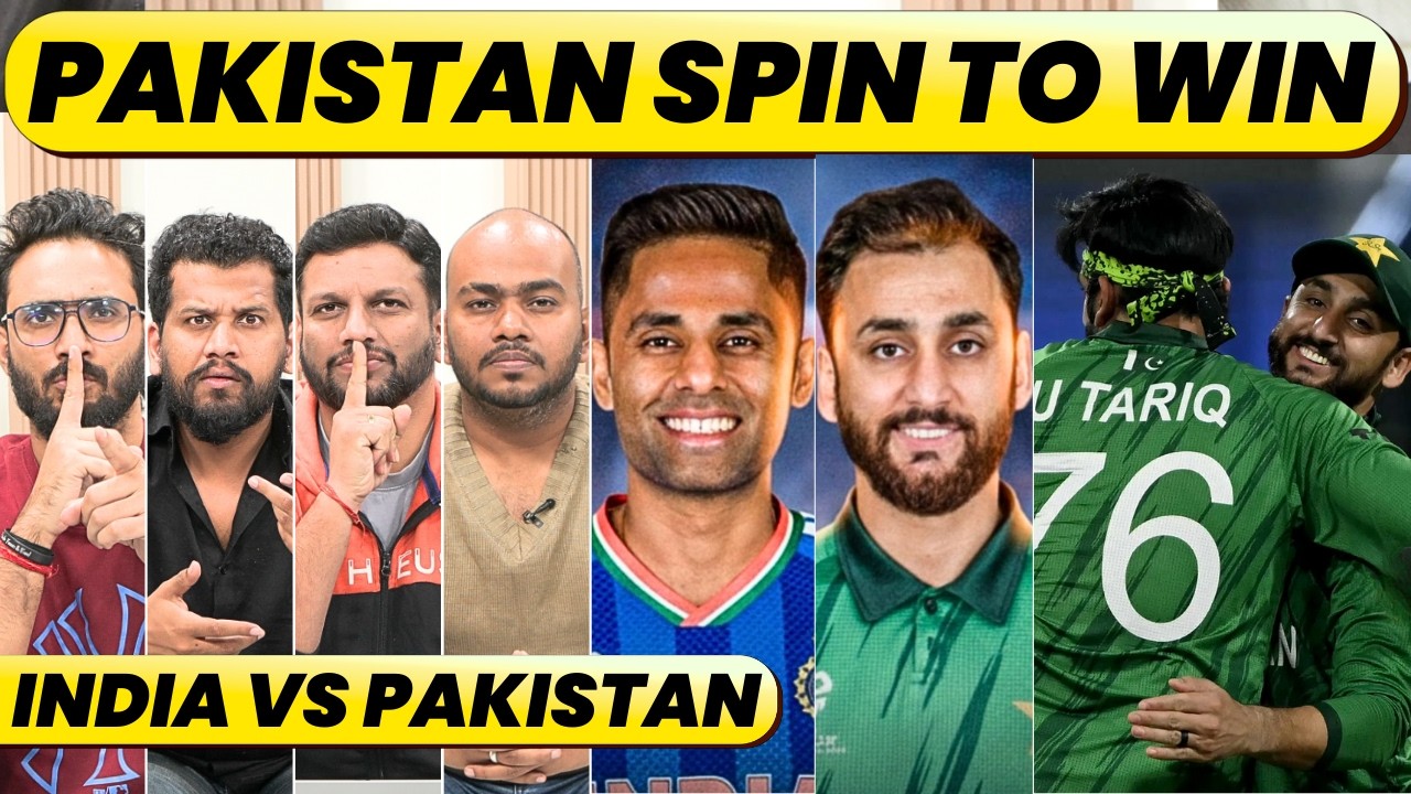 🔴INDIA VS PAKISTAN NEXT: PAK KA BADLA POORA, SPIN FORMULA FOR INDIA. 15 WALA MATCH AAGAYA AGHA JI