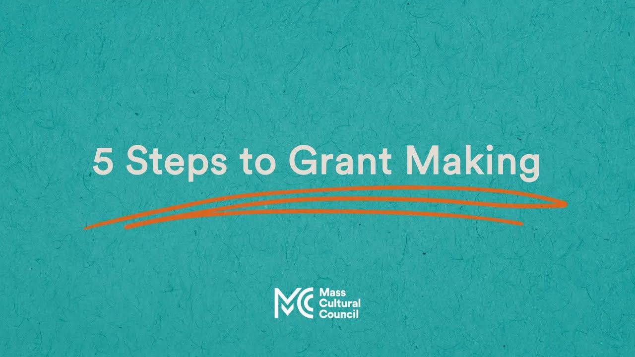 Local Cultural Council Program - 5 Steps to Grant Making