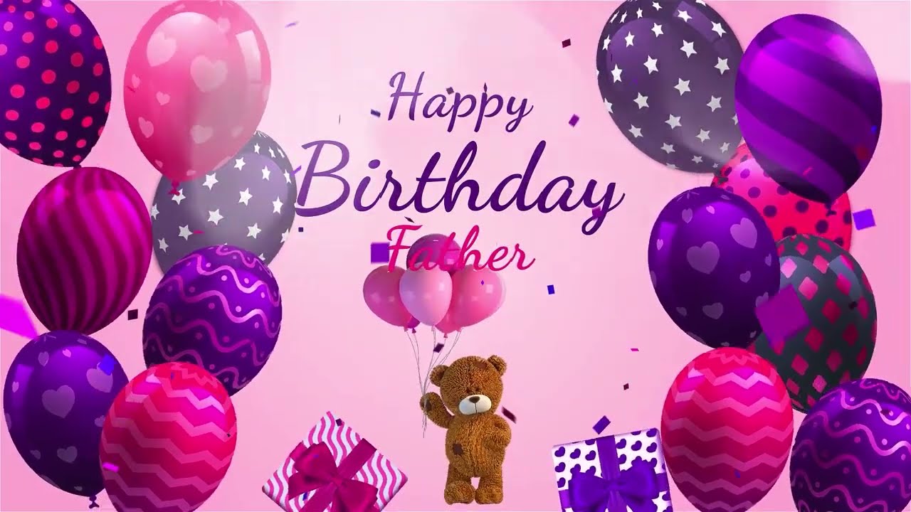 Happy Birthday Father | Father Happy Birthday Song