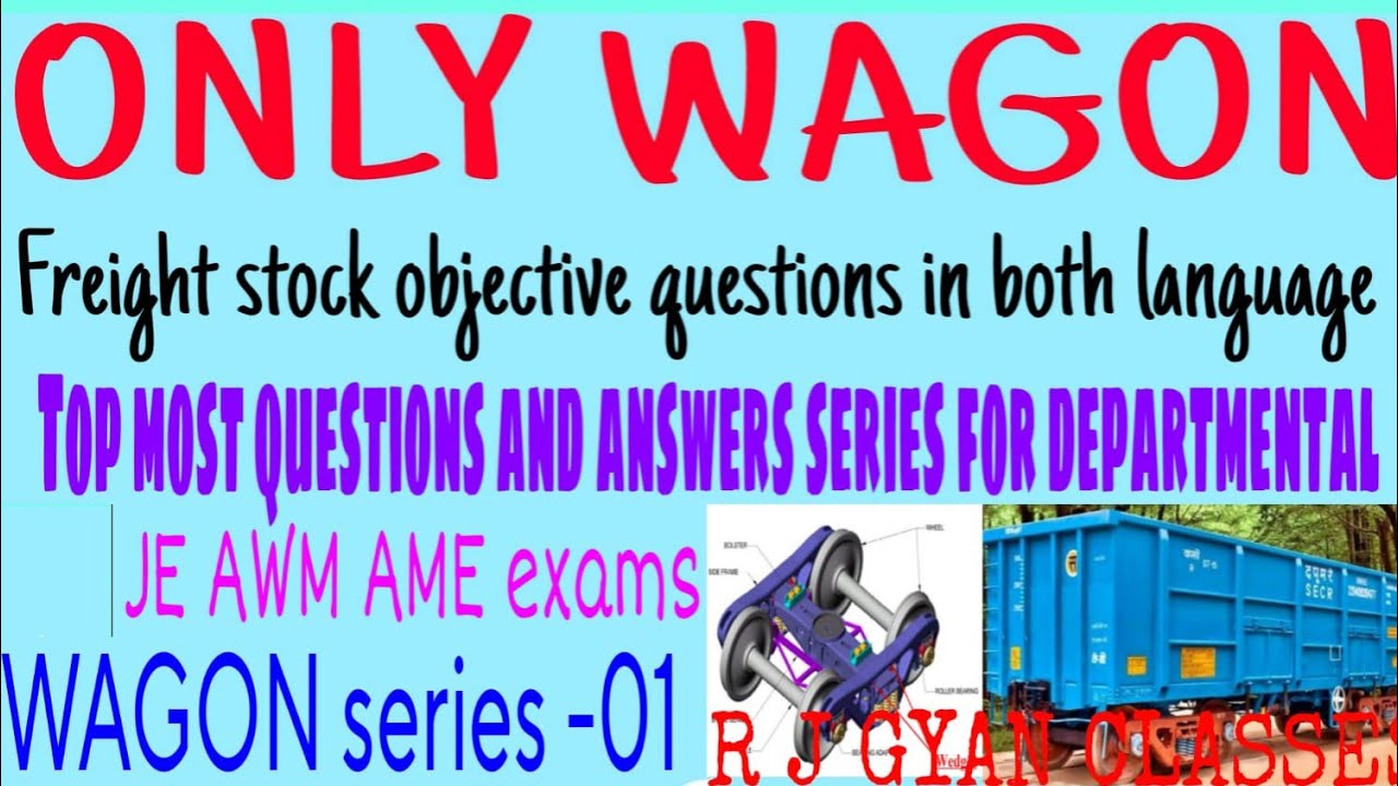 ONLY WAGON RELATED QUESTIONS WITH ANSWERS FOR LDCE DEPARTMENTAL JE AWM AME EXAMS SERIES 01