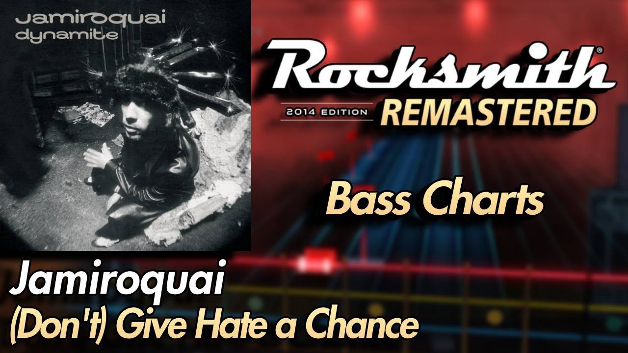 Jamiroquai - (Don't) Give Hate a Chance | Rocksmith® 2014 Edition | Bass Chart