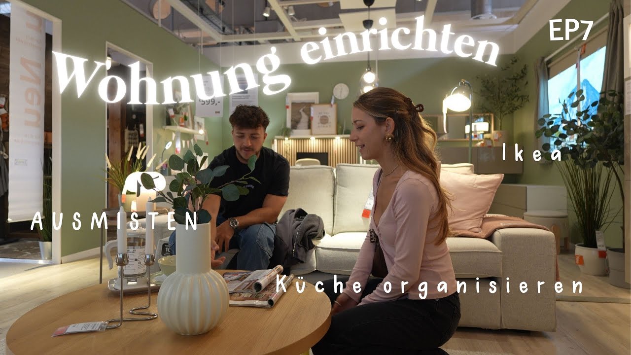 EP. 7 eigene Wohnung fertig Einrichten: Küche ausmisten, Lampen, Vorhänge kommen, Ikea Trip 🥹💌