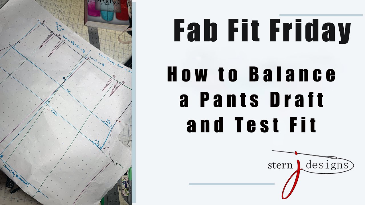 Fab Fit Friday - How to Balance a Pants Pattern  and Fit Test