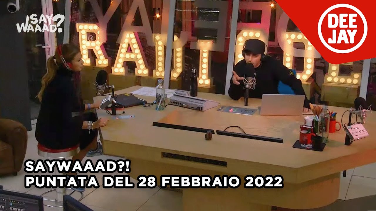 #SayWad - Puntata del 28 febbraio 2022 / Ospite Alice De Bortoli