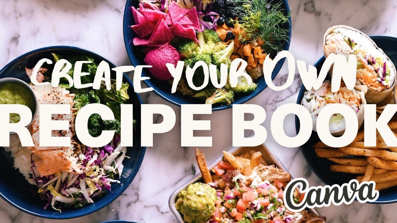 How to Create Your Own Recipe Book in Canva