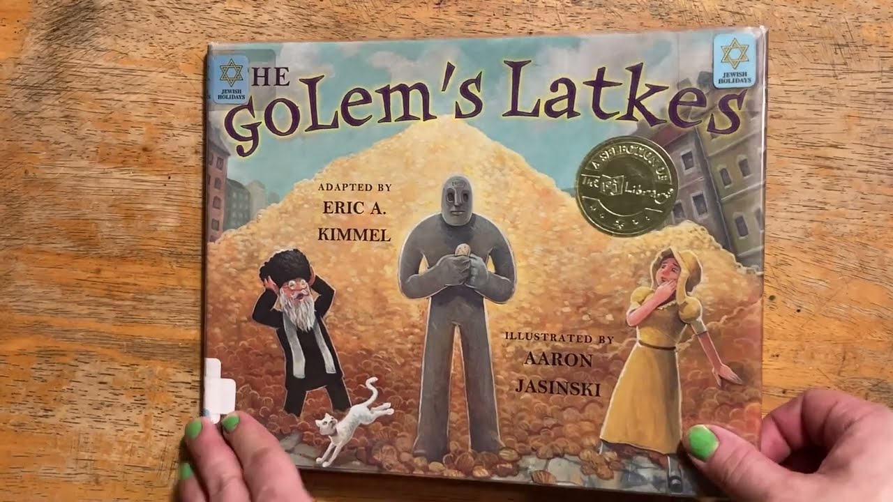 The Golem’s Latkes, by Eric A. Kimmel, Aaron Jasinski (Hanukkah Jewish picture book reading)
