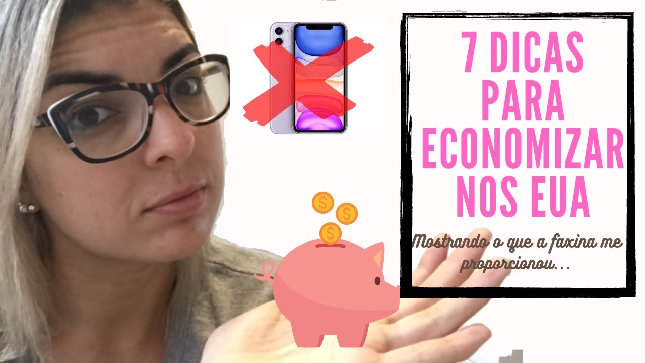 7 Dicas TOP de como economizar nos EUA (mostrando o que eu fiz)