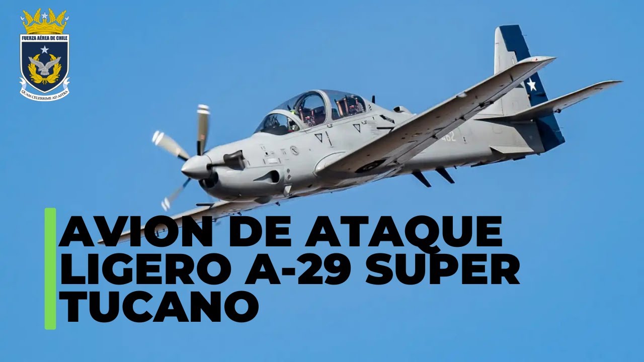 A-29 Super Tucano el Poderoso Todo Terreno de la FACH
