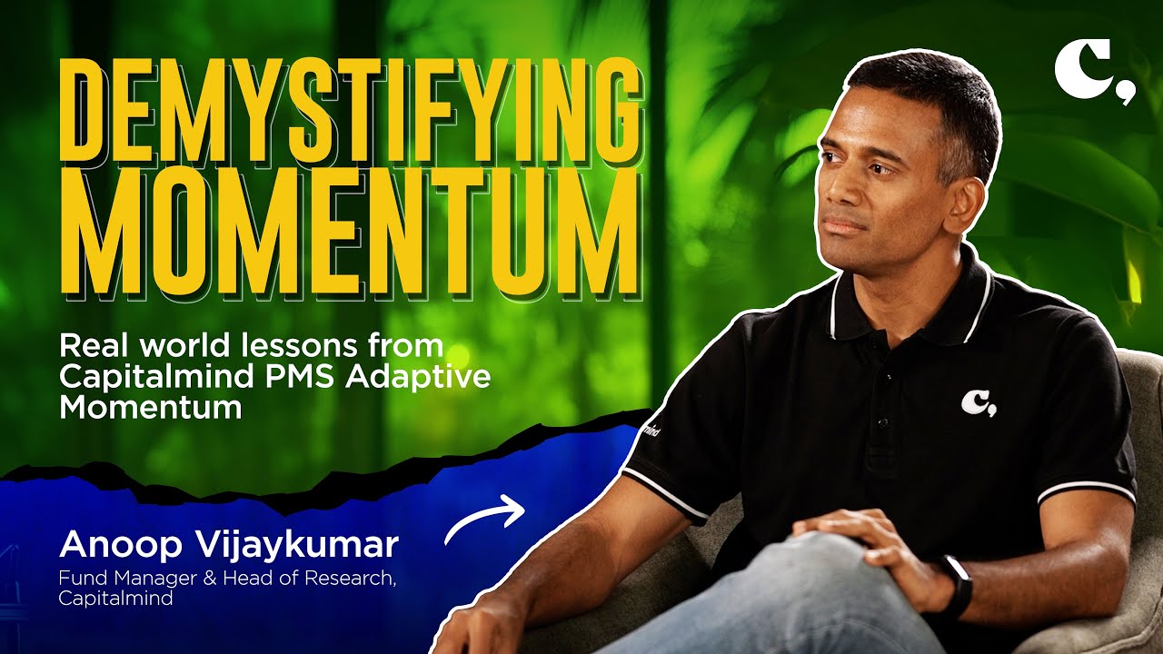 Everything you need to know about Momentum Investing in India | Anoop Vijaykumar | Capitalmind