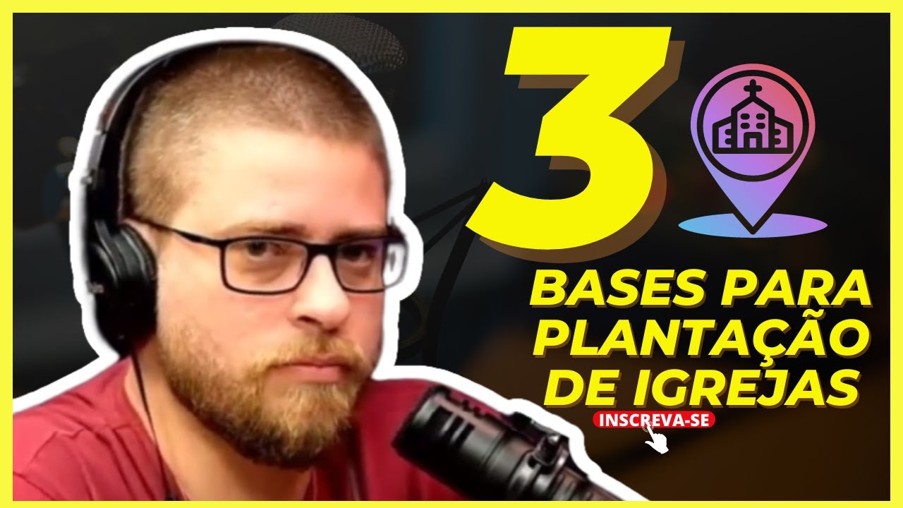 PLANTAÇÃO DE IGREJAS - O QUE É PLANTAÇÃO DE IGREJAS  E COMO PLANTAR UMA IGREJA