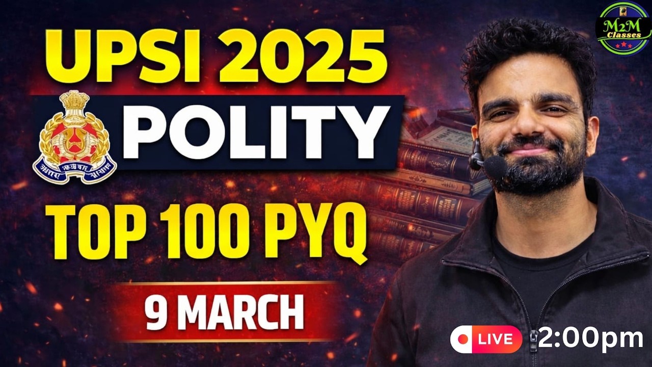 UPSI 2025 Polity | Top 100 PYQ Questions | Most Important Polity MCQs for UP SI Exam | By Mohan Sir