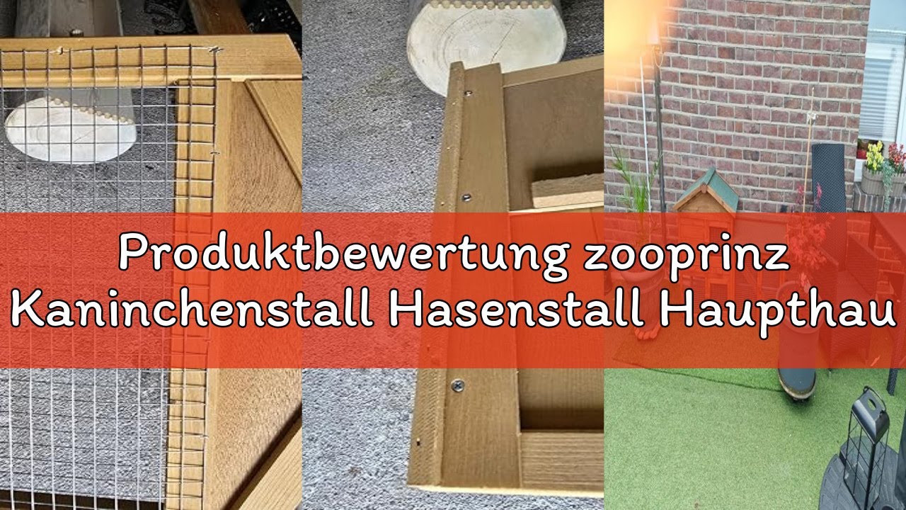 Produktbewertung zooprinz Kaninchenstall Hasenstall Haupthaus mit Kuschelplatz für ihre Hasen - unte