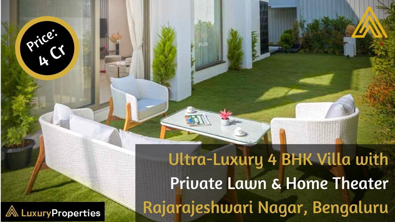 LP 39- Bungalow like Luxury 4 BHK Row Villa with a Home Theater, South Bengaluru | Luxury Properties