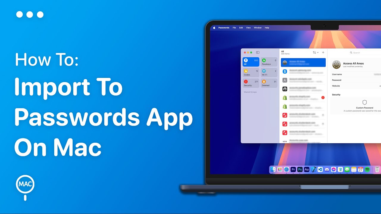 Как импортировать пароли в приложение Passwords на Mac | Простое руководство